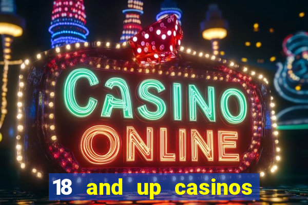 18 and up casinos in washington