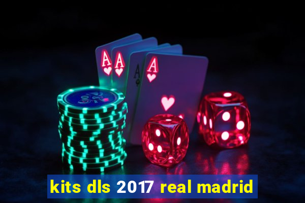 kits dls 2017 real madrid