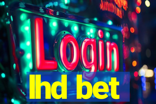 lhd bet