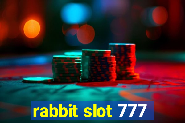 rabbit slot 777