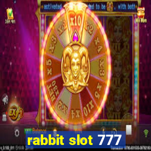 rabbit slot 777