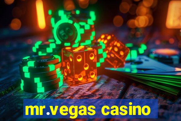 mr.vegas casino