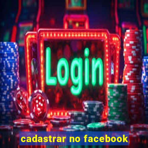 cadastrar no facebook