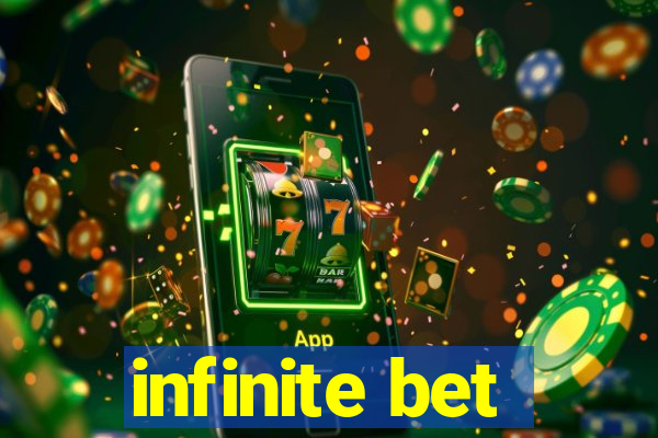 infinite bet