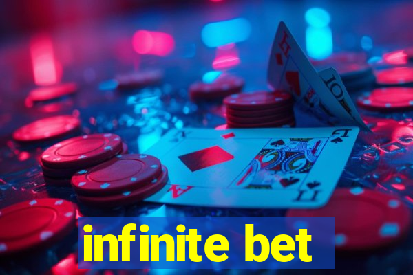 infinite bet