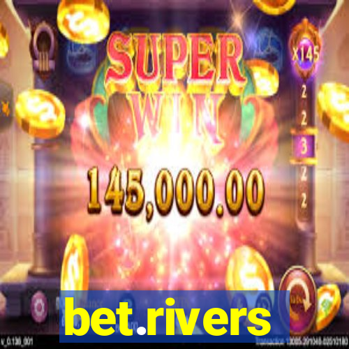 bet.rivers