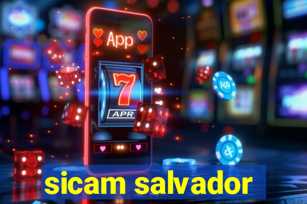 sicam salvador