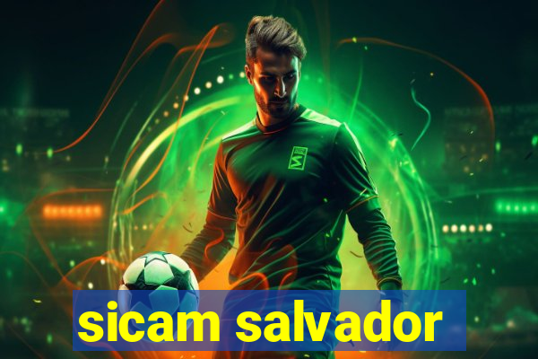 sicam salvador