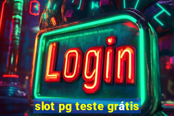 slot pg teste grátis