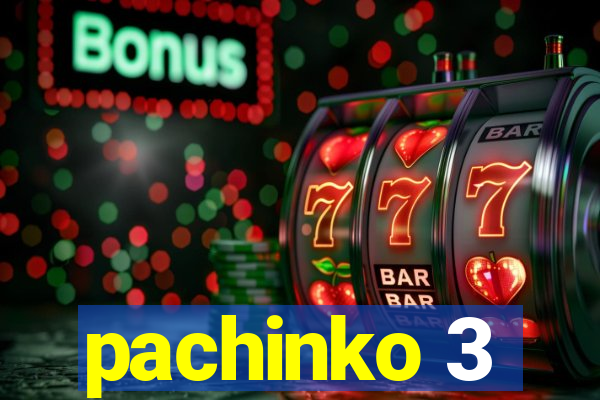 pachinko 3