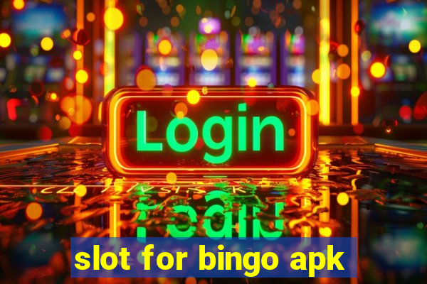 slot for bingo apk