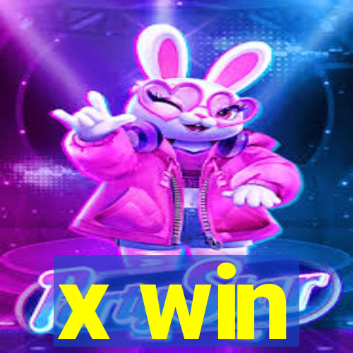 x win