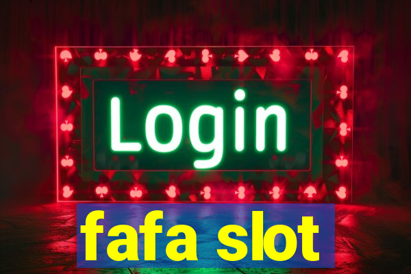 fafa slot