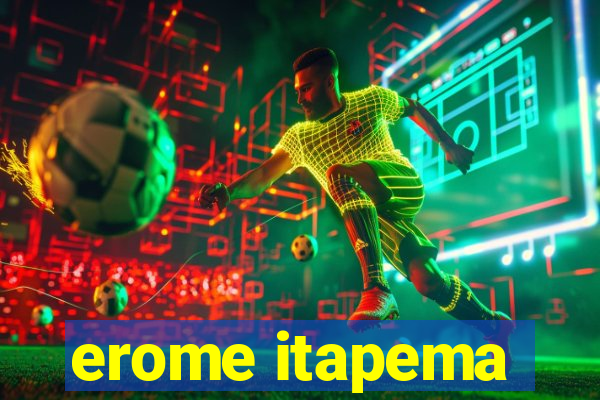 erome itapema