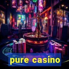 pure casino