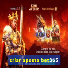 criar aposta bet365