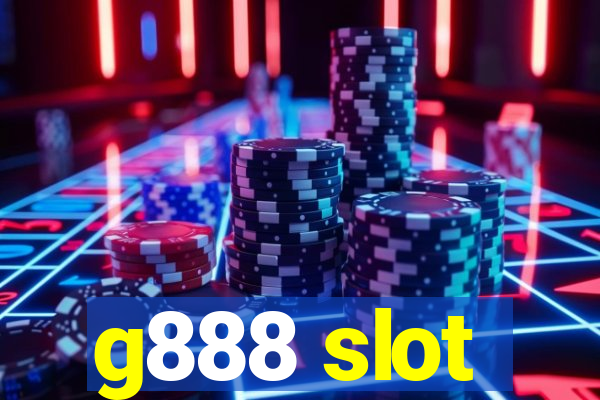 g888 slot