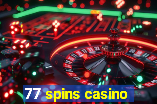 77 spins casino