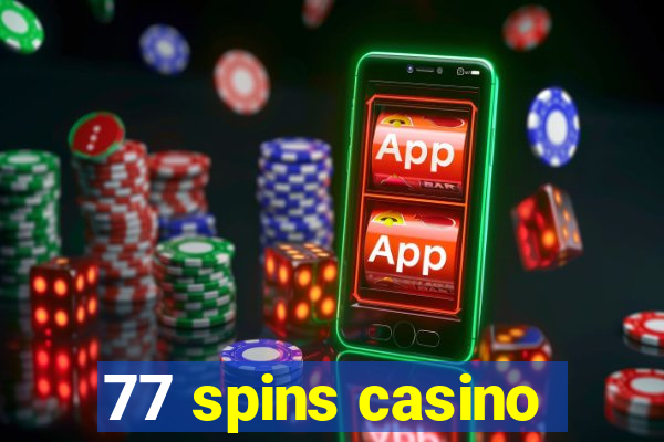 77 spins casino