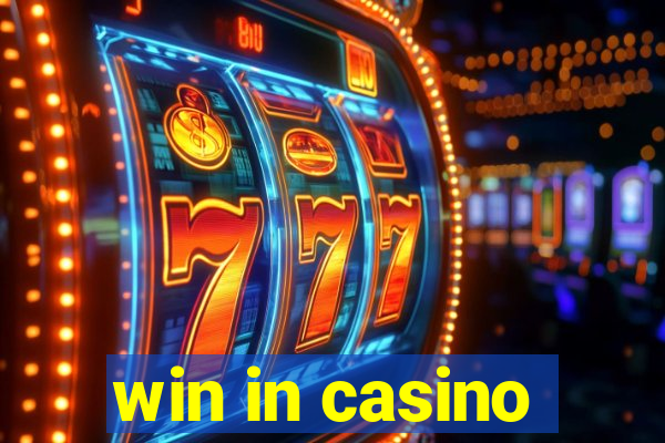 win in casino