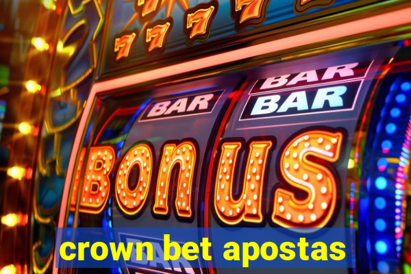 crown bet apostas