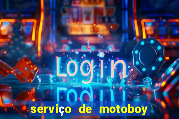 serviço de motoboy 24 horas