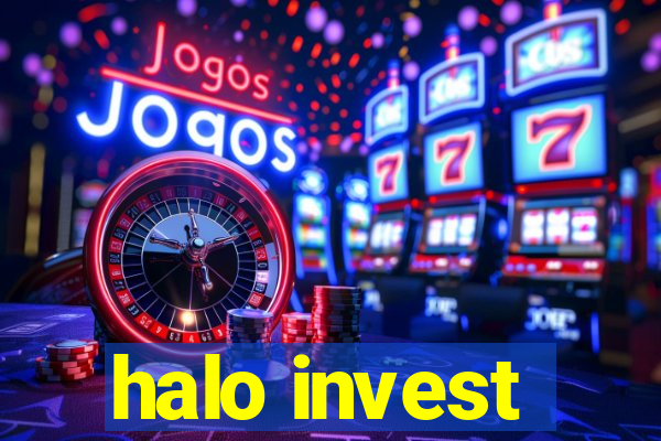 halo invest