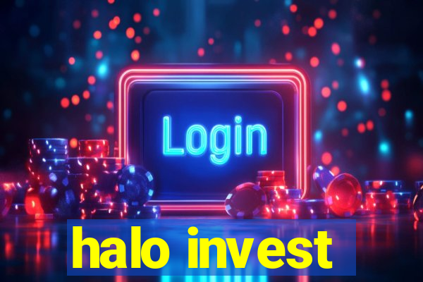 halo invest