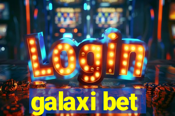 galaxi bet