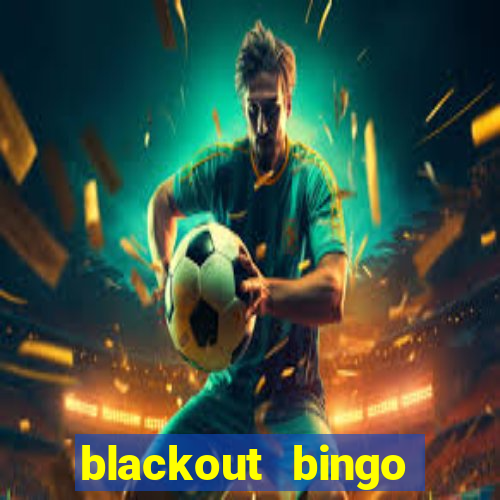 blackout bingo promo code reddit