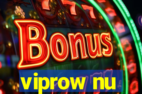 viprow nu