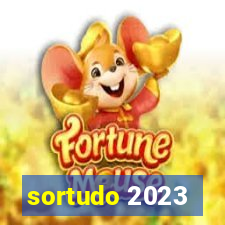 sortudo 2023