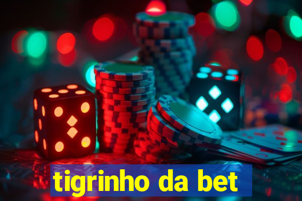 tigrinho da bet