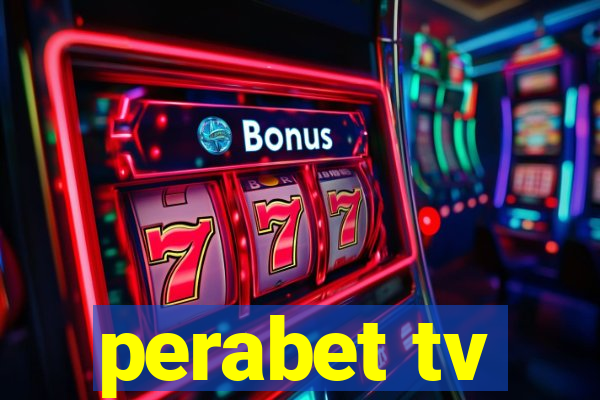 perabet tv