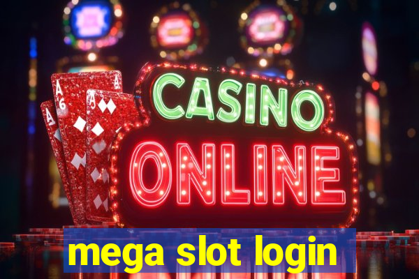 mega slot login