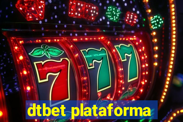 dtbet plataforma