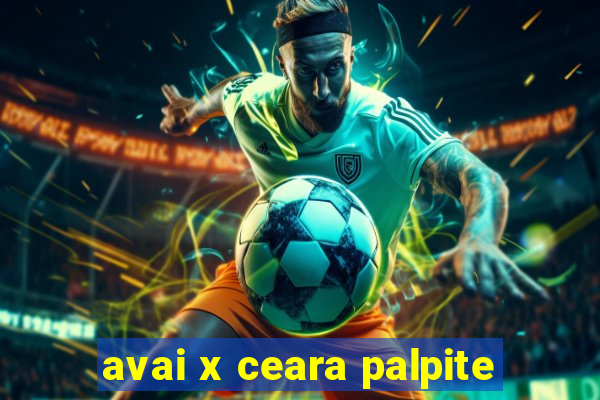 avai x ceara palpite