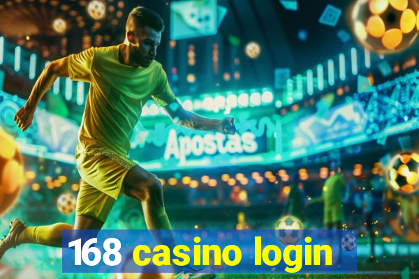 168 casino login