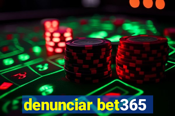 denunciar bet365