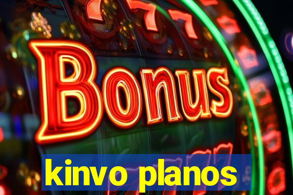 kinvo planos