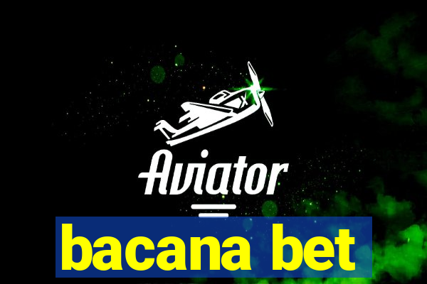 bacana bet