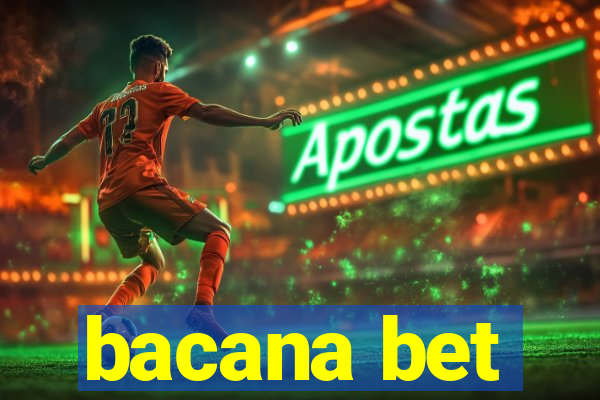 bacana bet