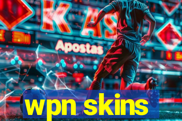 wpn skins