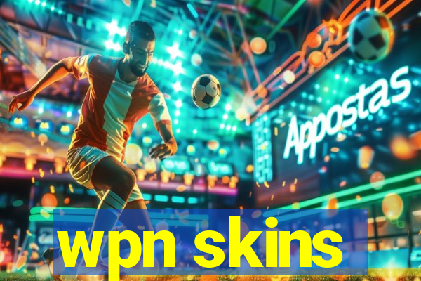 wpn skins