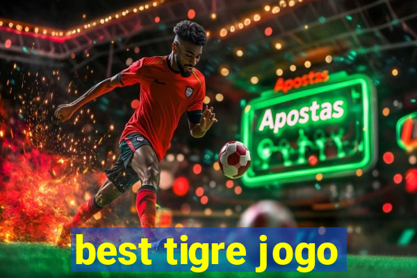 best tigre jogo