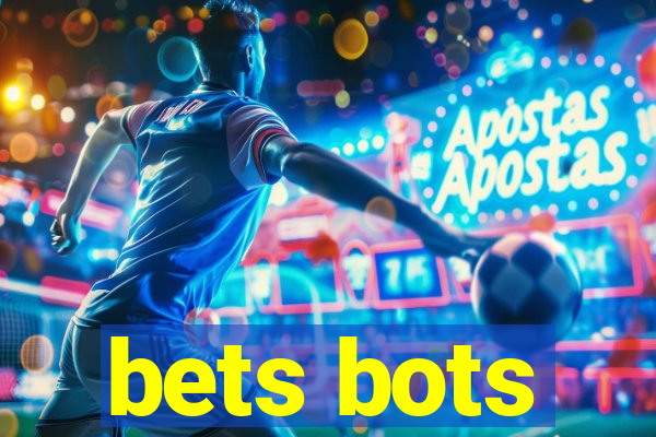 bets bots