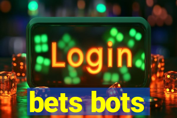 bets bots