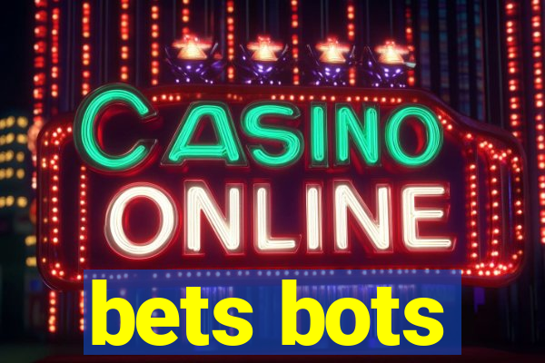 bets bots