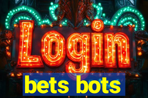 bets bots