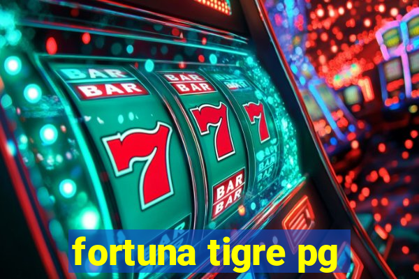 fortuna tigre pg